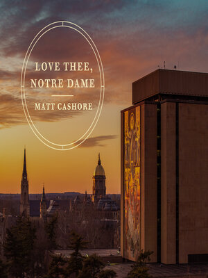 cover image of Love Thee, Notre Dame